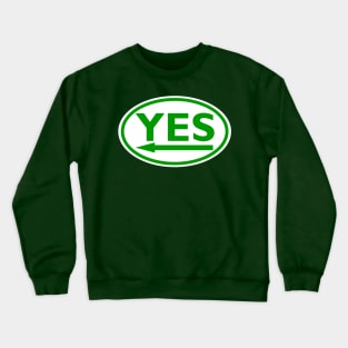 YES Crewneck Sweatshirt